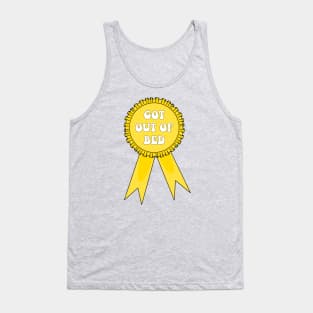 Got Out of Bed Award Tank Top